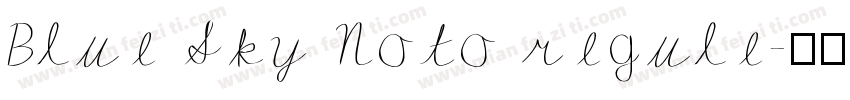 Blue Sky Noto regule字体转换